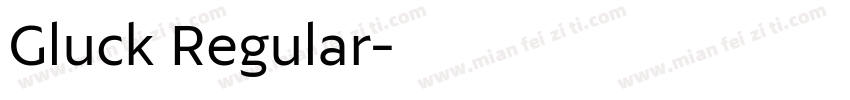 Gluck Regular字体转换